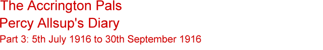 Title - Percy Allsup's Diary, 5th July 1916 to 30th September 1916