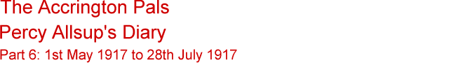 Title - Percy Allsup's Diary, 1st May 1917 to 28th July 1917
